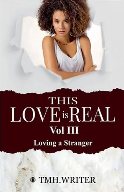 This Love Is Real Vol. III by Tmhwriter