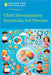 Child Development Essentials For Parents by Center For Psychology