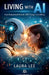 Living with AI by Laura Lee