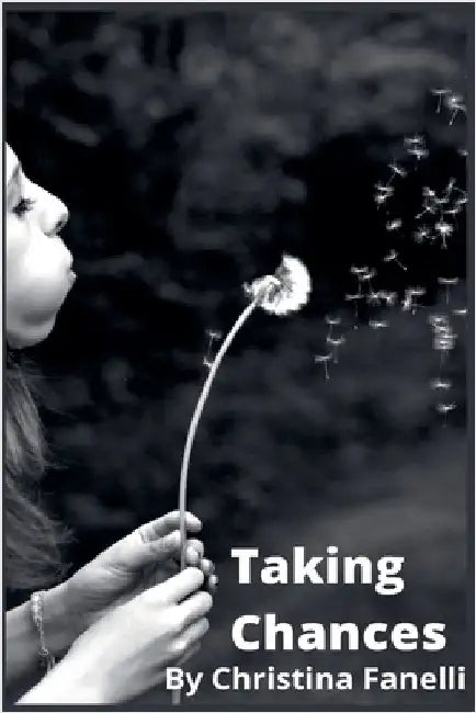 Taking Chances by Fanelli, Christina