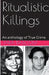 Ritualistic Killings by Tara Bascom