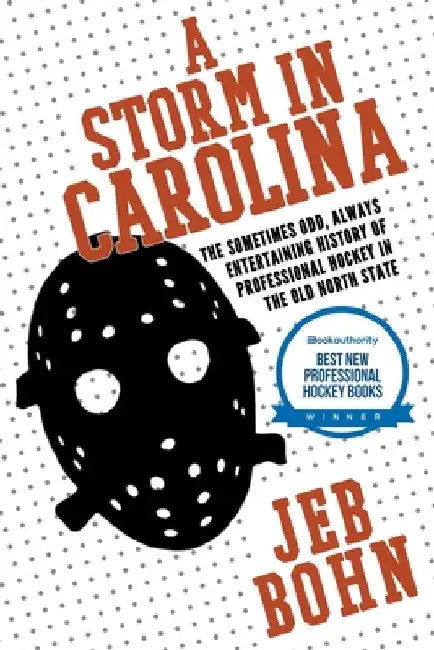 A Storm In Carolina by Jeb Bohn