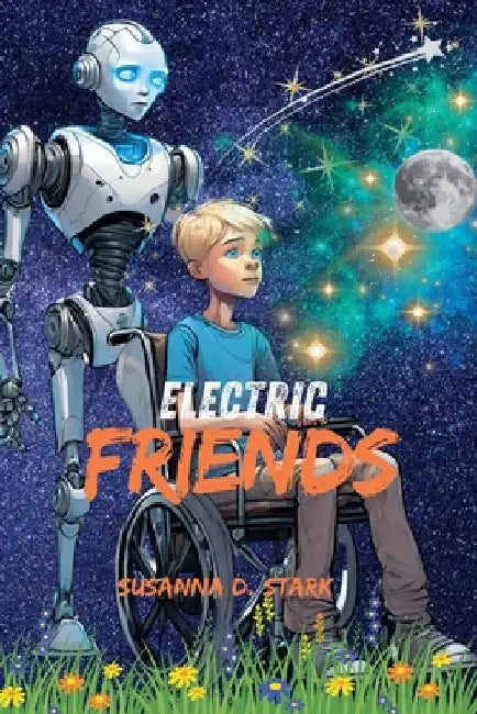 Electric Friends by Susanna D. Stark