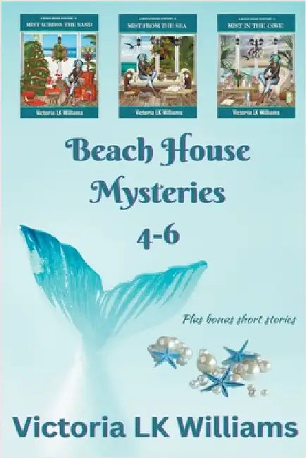Beach House Mysteries 4-6 by Williams, Victoria Lk