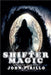 Shifter Magic by Pirillo, John