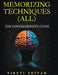MEMORIZING TECHNIQUES (ALL) - The Comprehensive Guide by Viruti Satyan Shivan