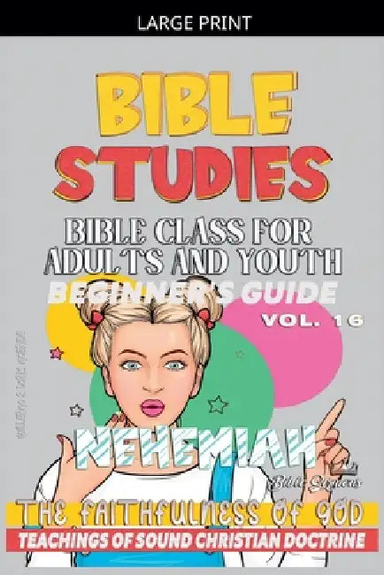 Bible Class for Adults and Youth: Beginner's Guide: Nehemiah by Bible Sermons