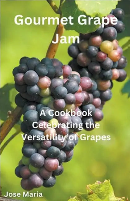 Gourmet Grape Jam by Maria, Jose