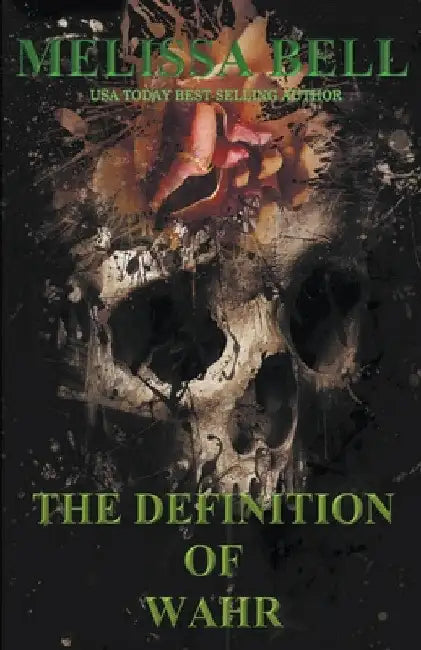 The Definition of Wahr by Melissa Bell