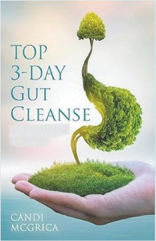 Top 3- Day Gut Cleanse by Candi McGrier