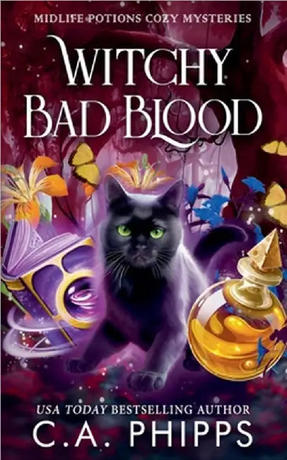 Witchy Bad Blood by Phipps, C. A.