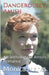 Dangerously Amish An Anthology of Amish Romance by Monica Marks