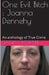 One Evil Bitch: Joanna Dennehy by Janet Crowder