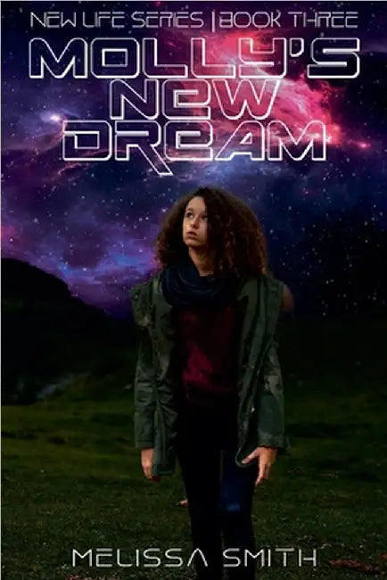 Molly's New Dream by Melissa Smith