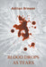 Blood Drops as Tears by Brewer, Adrian