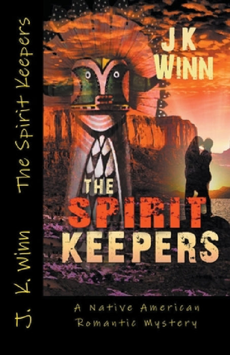 The Spirit Keepers by J. K. Winn