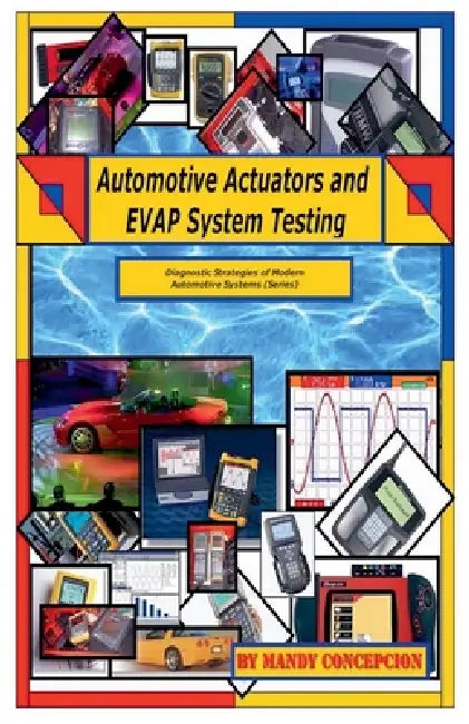 Automotive Actuators and EVAP System Testing by Mandy Concepcion