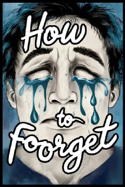 How to Forget by Nagy Malak
