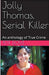Jolly Thomas, Serial Killer by Pete Dove