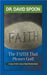 The Faith That Pleases God! by Spoon, Doctor David