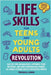 Life Skills for Teens and Young Adults Revolution by Teenskill Surge