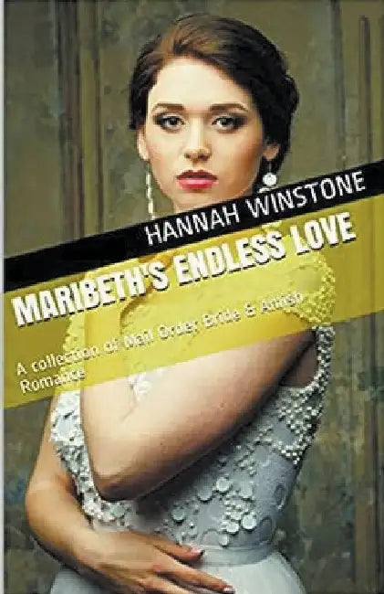 Maribeth's Endless Love by Hannah Winstone