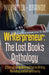 Writerpreneur: The Lost Books Anthology by Robert C. Worstell, Dorothea Brande