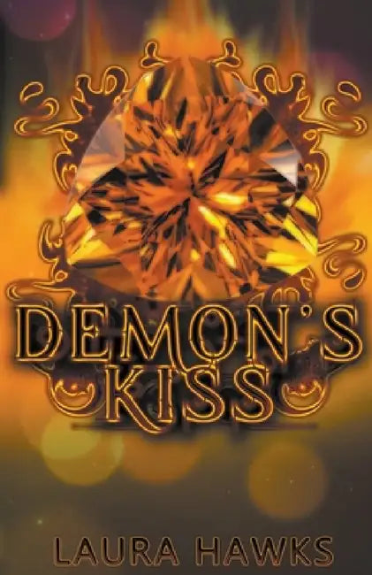 Demon's Kiss by Laura Hawks