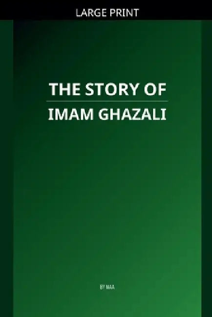 The Story of Imam Ghazali by Maa