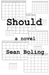Should by Sean Boling