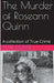 The Murder of Roseann Quinn by Peter Dover