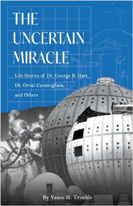 The Uncertain Miracle by Vance H. Trimble
