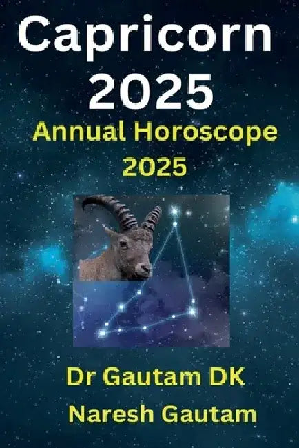 Capricorn 2025 by Gautam Dk