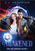 Awakened: Gods and Guardians Volume 1 by Anderson, C. J.