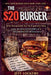 The $20 Burger by Jeff Lockemy