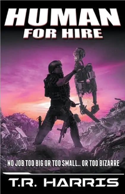 Human for Hire by Harris, T. R.