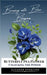 Brewing with Blue Blossoms: Unlocking the Power of the Butterfly Pea Flower by Eleanor Sterling