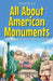 All About American Monuments: A Kid's Guide to Remembering History by Shah Rukh