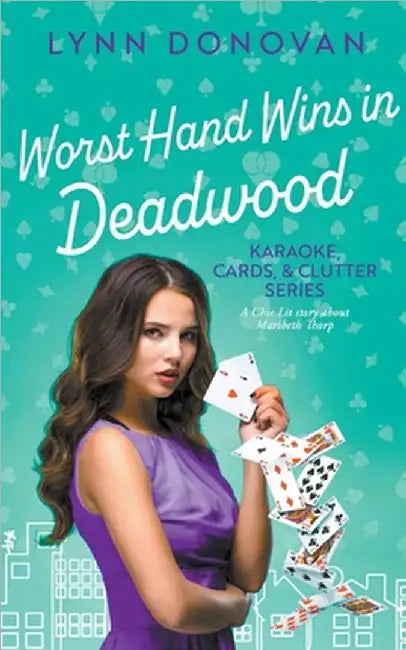 Worst Hand Wins in Deadwood by Donovan, Lynn