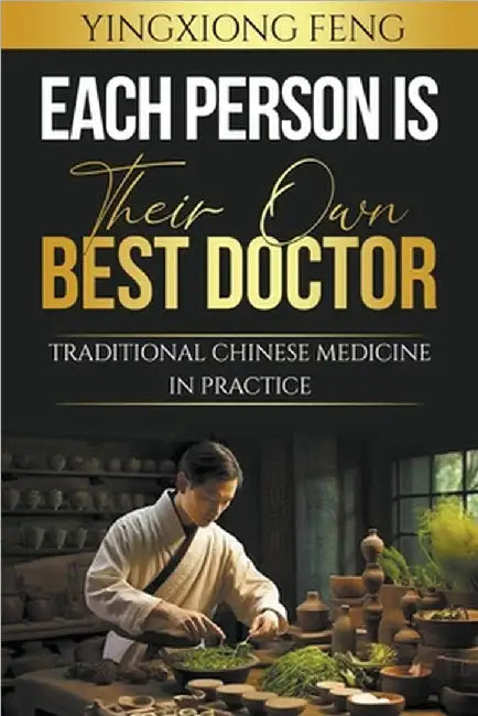 Each Person Is Their Own Best Doctor by Yingxiong Feng
