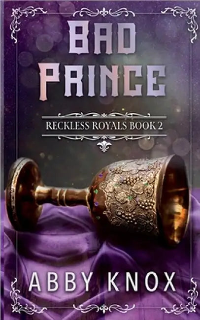 Bad Prince by Knox, Abby
