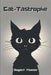 Cat-Tastrophe by Bugsey Musser
