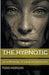 The Hypnotic: An Anthology of Paranormal Horror by Todd Morgan
