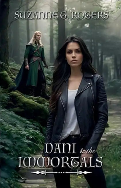 Dani & the Immortals by Suzanne G. Rogers