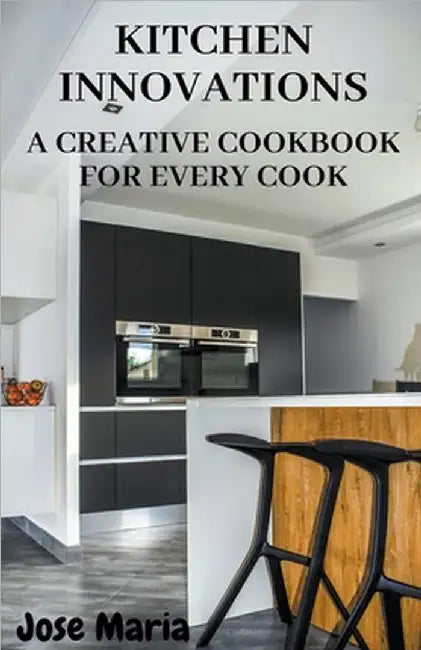 Kitchen Innovations by Jose Maria