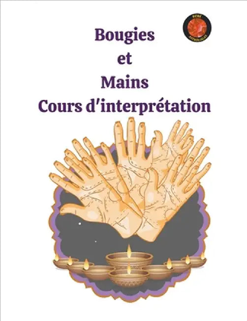 Bougies et Mains Cours d'interprétation by Alina a. Rubi