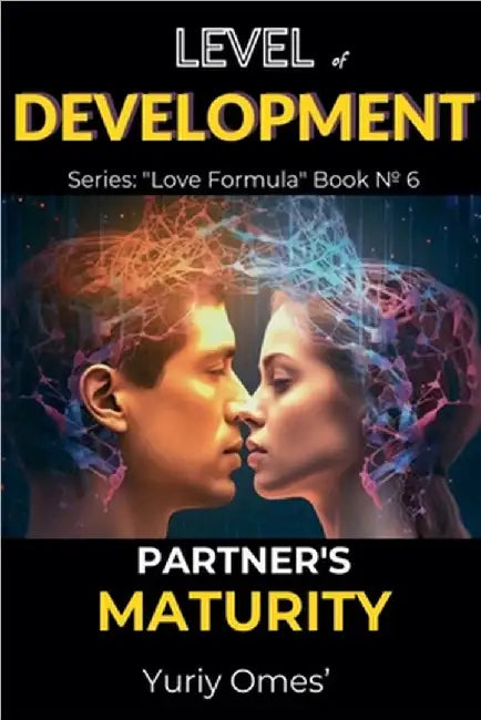 Level of Development. Partner's Maturity by Yuriy Omes