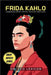 Frida Kahlo: Unbroken Spirit: Artist, Activist, and Icon by Lexicon, Leo