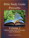 Bible Study Guide: Proverbs Volume 2 by Andrew J. Lamont-Turner