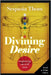 Divining Desire by Sequoia Thom